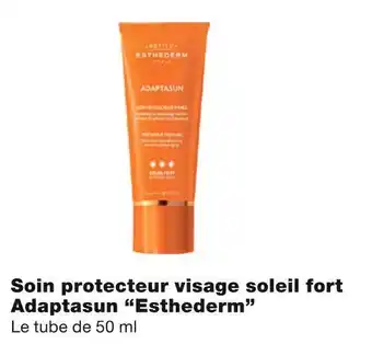 Monoprix Esthederm bon plan sur le soin protecteur visage soleil fort adaptasun de la marque esthederm offre