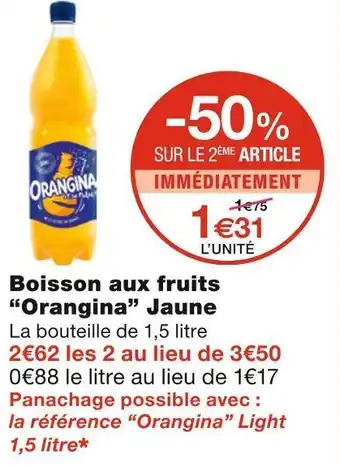 Monoprix Orangina boisson aux fruits jaune offre