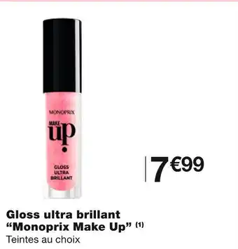 Monoprix Monoprix make up gloss ultra brillant offre