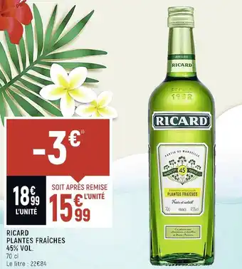 Spar Ricard ricard plantes fraîches 45% vol. offre