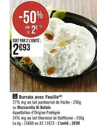 Burrata avec feuille ou mozzarella di bufala