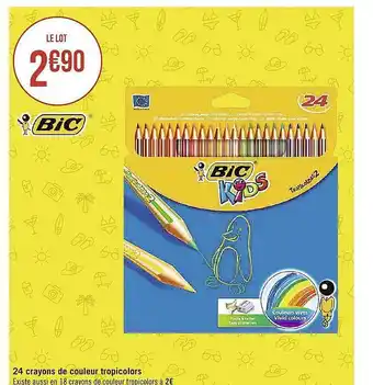 Casino Supermarchés 24 crayons de couleur tropicolors bic offre