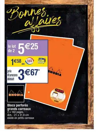 Cora x Carrefour Blocs perforés grand carreaux rhodia offre
