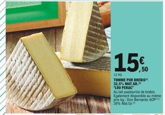 E.Leclerc Tomme pur brebis 32,5% mat. gr. offre