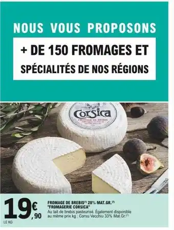 E.Leclerc Fromage de brebis 28% mat. gr. offre