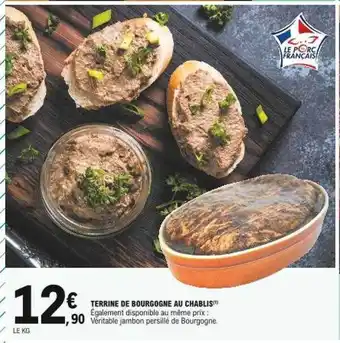 E.Leclerc Terrine de bourgogne au chablis offre