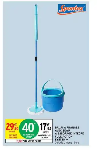 Intermarché Balai à Franges Avec Seau à Essorage Intégré Full Action System+ offre