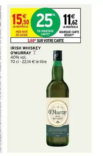 Intermarché Irish Whiskey O'murray offre