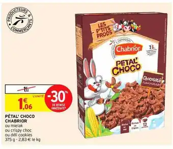 Intermarché Pétal' Choco Chabrior offre