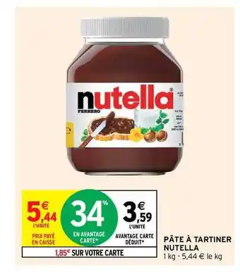 Intermarché Pâte à Tartiner Nutella offre