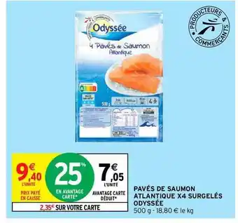 Intermarché Pavés De Saumon Atlantique X4 Surgelés Odyssée offre