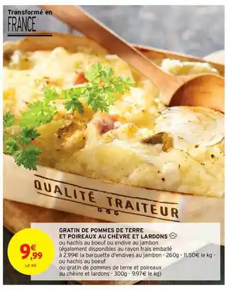 Intermarché Gratin De Pommes De Terre Et Poireaux Au Chèvre Et Lardons offre