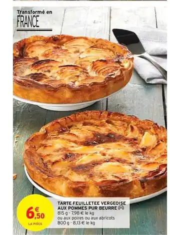 Intermarché Tarte Feuilletée Vergeoise Aux Pommes Pur Beurre offre