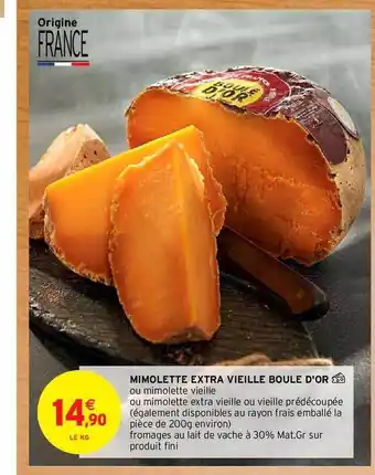 Intermarché Mimolette Extra Vieille Boule D'or offre