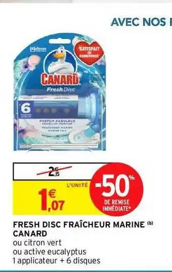 Intermarché Fresh Disc Fraîcheur Marine Canard offre