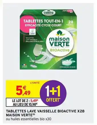 Intermarché Tablettes Lave Vaisselle Bioactive X28 Maison Verte offre