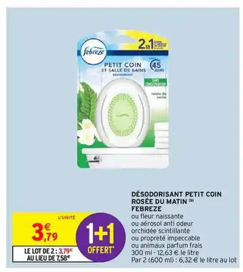 Intermarché Désodorisant Petit Coin Rosée Du Matin Febreze offre