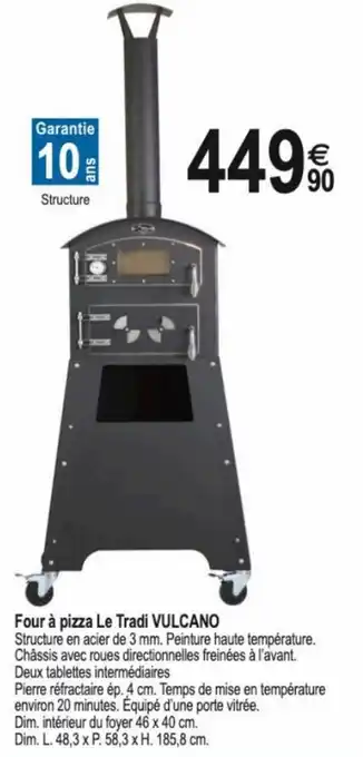 Tridôme Four à pizza le tradi VULCANO offre