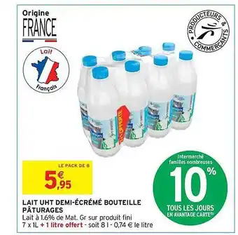 Intermarché Express Lait uht demi-écrémé bouteille pâturages offre