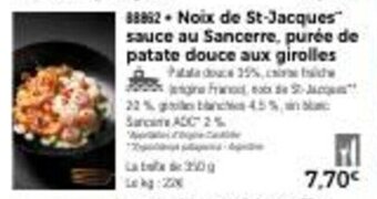 Thiriet Noix de st-jacques sauce au sancerre, purée de patate douce aux girolles offre