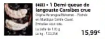 Thiriet 1 demi-queue de langouste caraibes crue offre