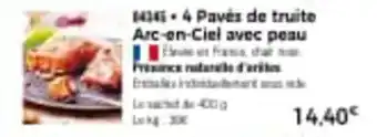 Thiriet 4 pavés de truite arc-en-ciel avec peau offre