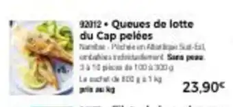 Thiriet Queues de lotte du cap pelées offre