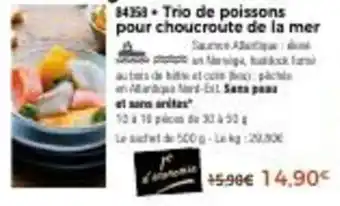 Thiriet Trio de poissons pour choucroute de la mer offre