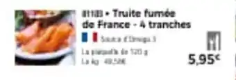 Thiriet Truite fumée de france offre