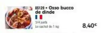 Thiriet Osso bucco de dinde offre