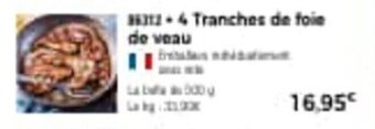 Thiriet 4 tranches de foie de veau offre