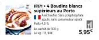 Thiriet 4 boudins blancs supérieurs au porto offre