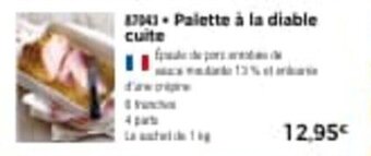 Thiriet Palette à la diable cuite offre
