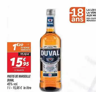 Netto Pastis de marseille duval offre