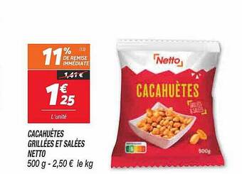 Netto Cacahuètes grillées et salées netto offre