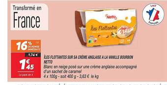 Netto Îles flottantes sur sa crème anglaise à la vanille bourbon netto offre