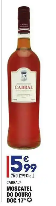 ALDI Moscatel Do Douro Doc 17° Cabral offre