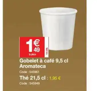 Gobelet à Café 9.5 Cl Aromateca