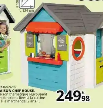 Maxi Toys Maison Chef House offre
