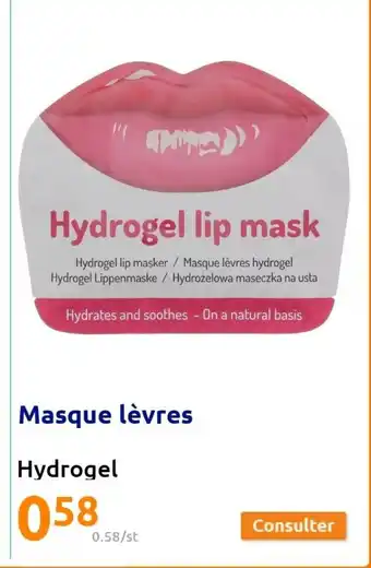 Action Hydrogel Masque Lèvres offre