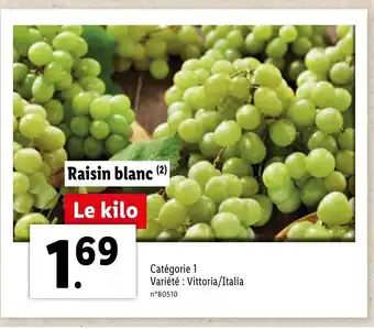 Lidl Raisin Blanc offre