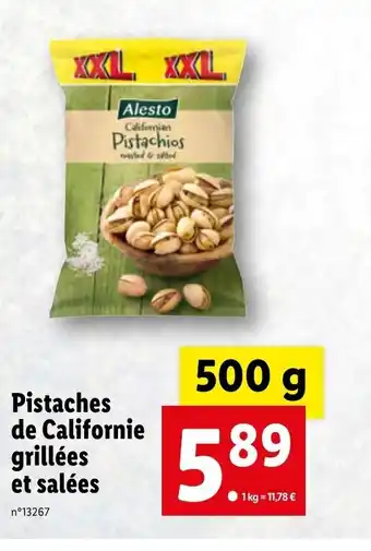 Lidl Pistaches de californie grillés et salées offre
