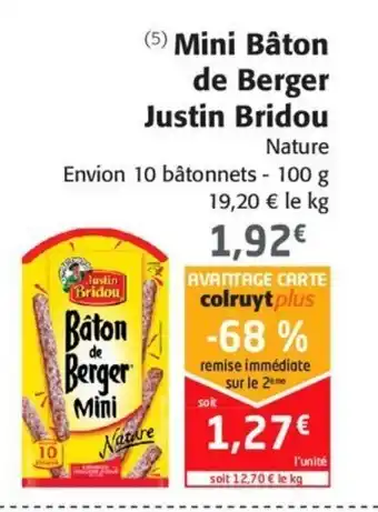 Mini Bâton de Berger Justin Bridou