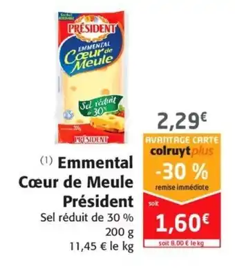 Colruyt Emmental Cœur de Meule Président offre