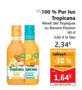 Colruyt 100% Pur jus Tropicana offre
