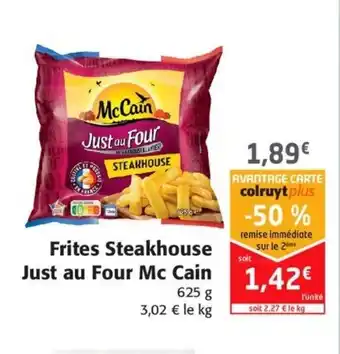Frites Steakhouse Just au Four Mc Cain