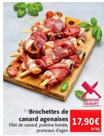 Colruyt Brochettes de canard agenaises offre