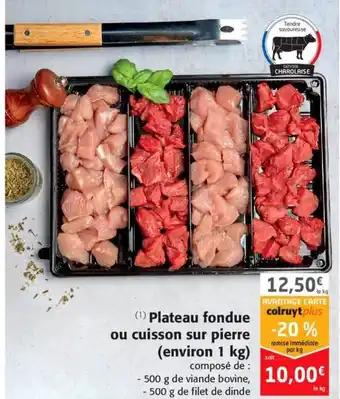 Colruyt Plateau fondue ou cuisson sur pierre offre