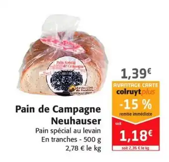Colruyt Pain de Campagne Neuhauser offre