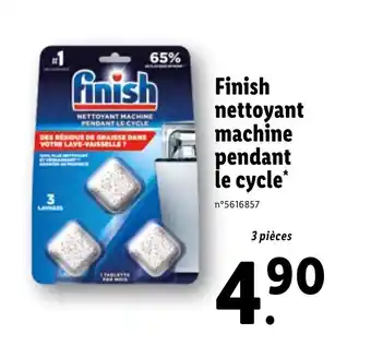 Lidl FINISH nettoyant machine pendant le cycle offre